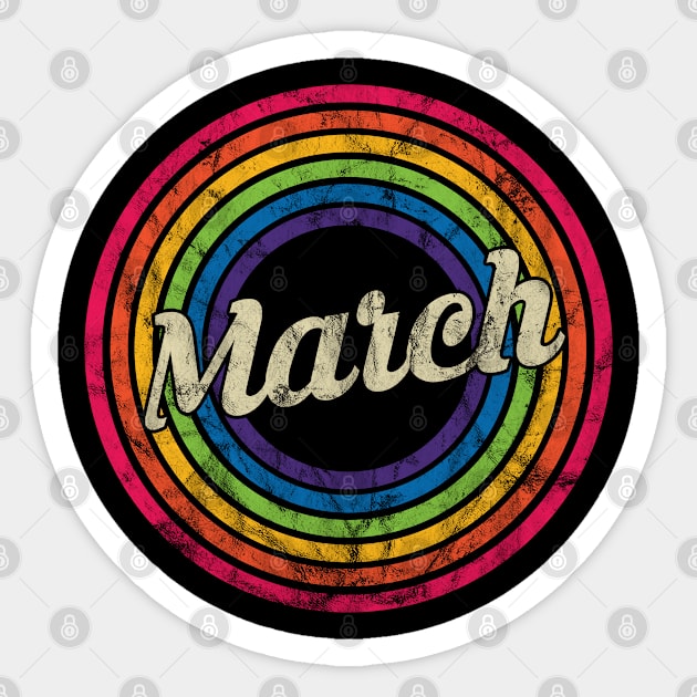 March - Retro Rainbow Faded-Style Sticker by MaydenArt